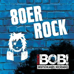 RADIO BOB! BOBs 80er Rock